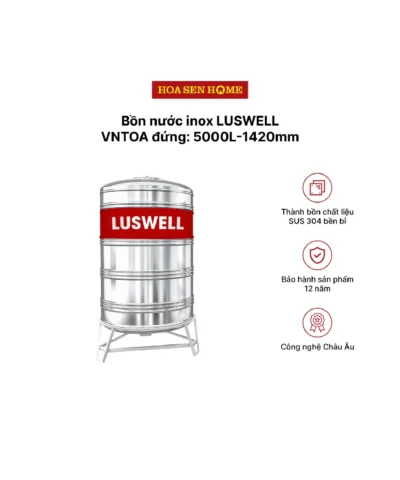 Bộ bồn nước INOX LUSWELL VNTOA đứng: 5000L-1420mm