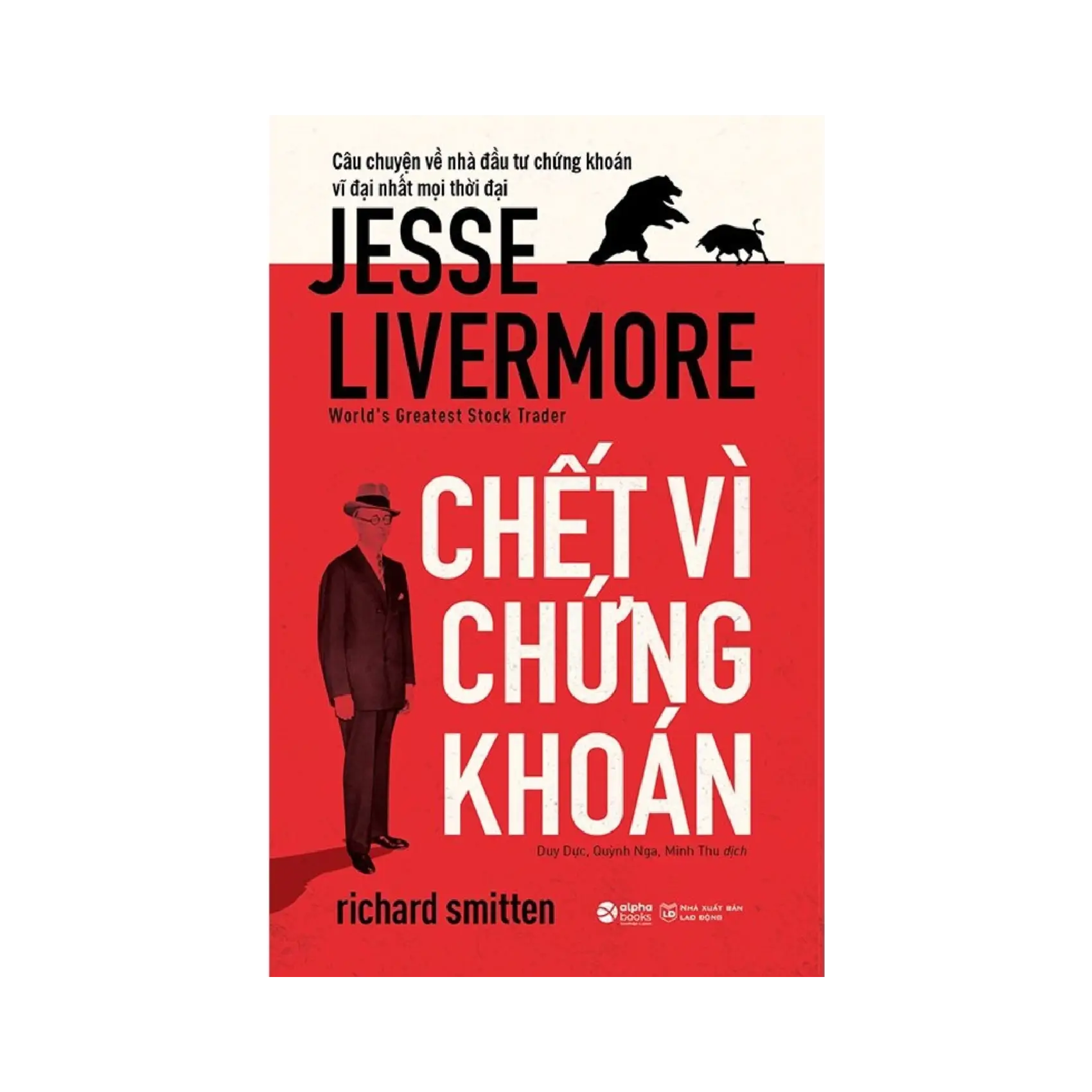 Chết Vì Chứng Khoán Jesse Livermore