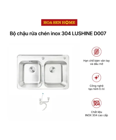 Bộ chậu rửa chén inox 304 LUSHINE D007