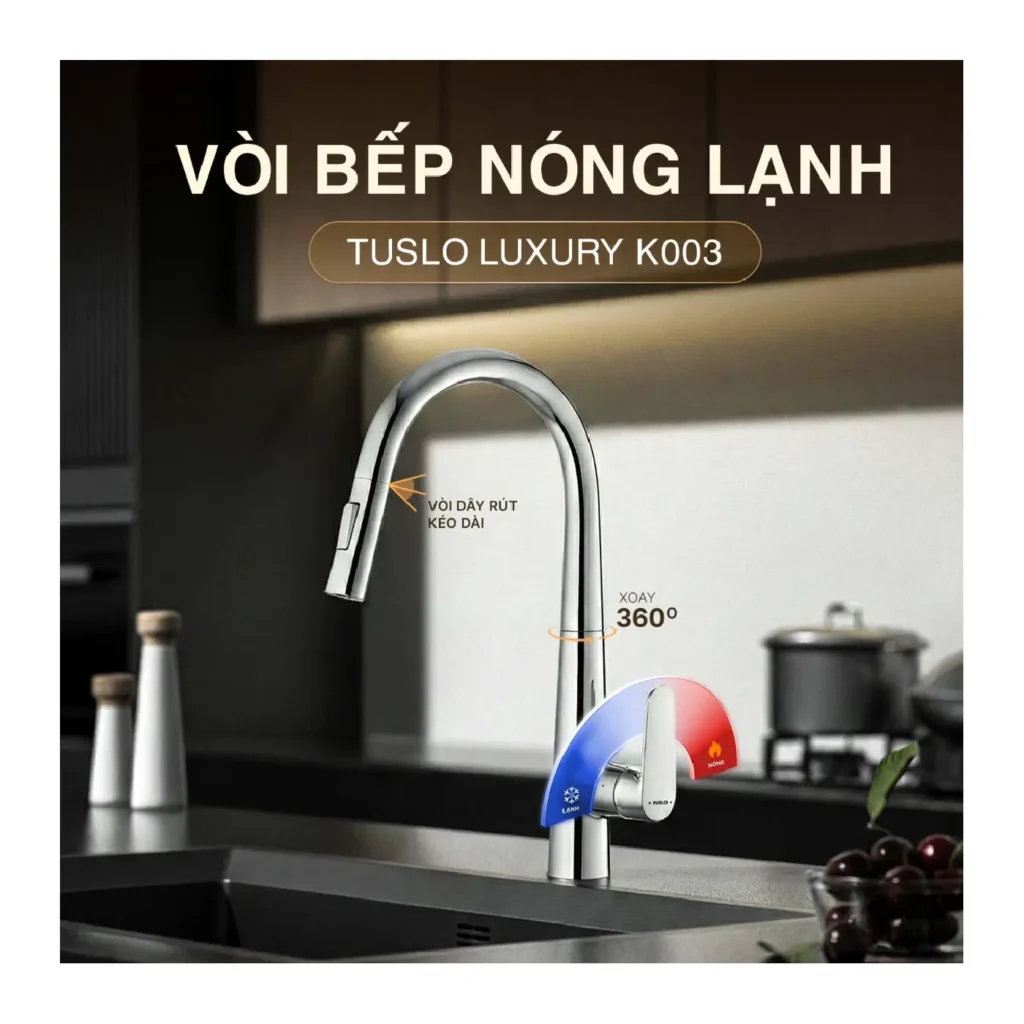 Vòi bếp nóng lạnh TUSLO LUXURY K003